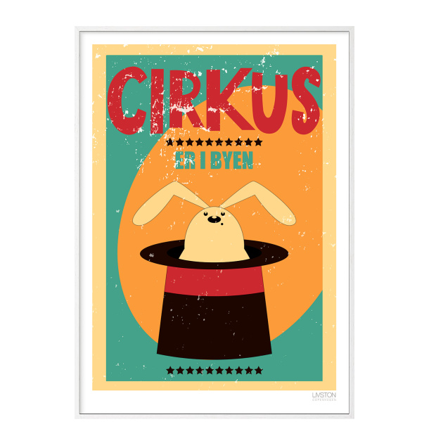 Cirkusplakat med kanin. Brneplakat.
