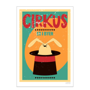 Cirkusplakat med kanin. Brneplakat.