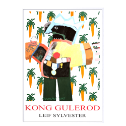 Leif Sylvester. King Carrot