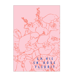 La vie en rose. Pink.