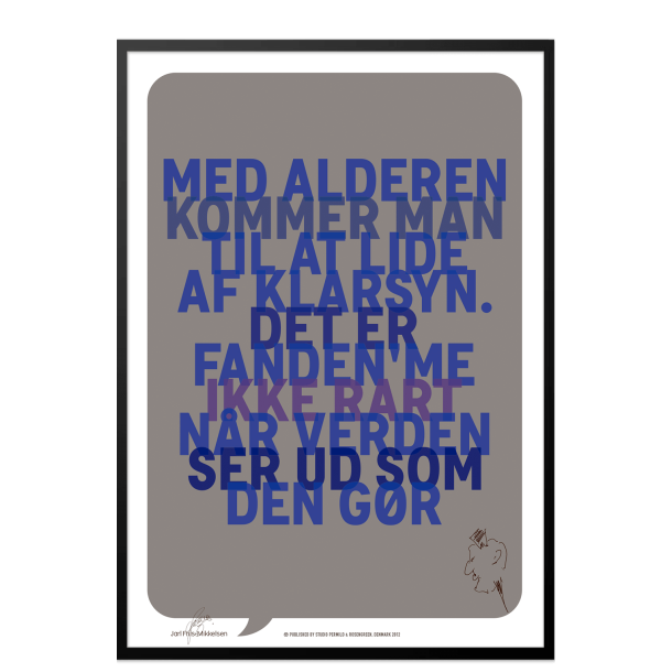 Friis-Mikkelsen, Med alderen kommer...