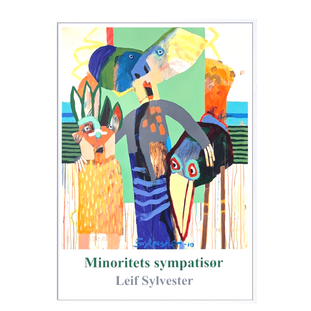 Leif Sylvester. Minoritets sympatisr