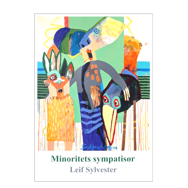 Leif Sylvester. Minoritets sympatisr