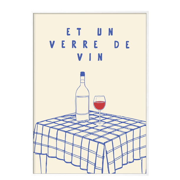 Plakat. Et un verre de vin.