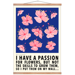 wallgarden: I have a passion. Bl
