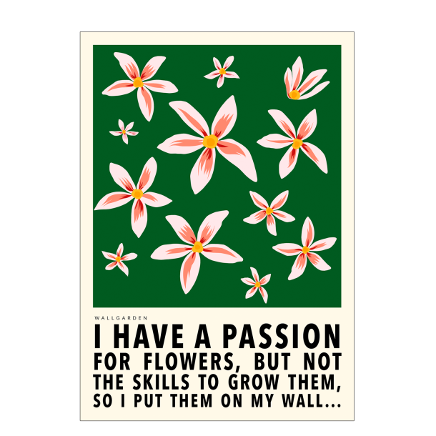 wallgarden: Ich habe eine Leidenschaft. Grn
