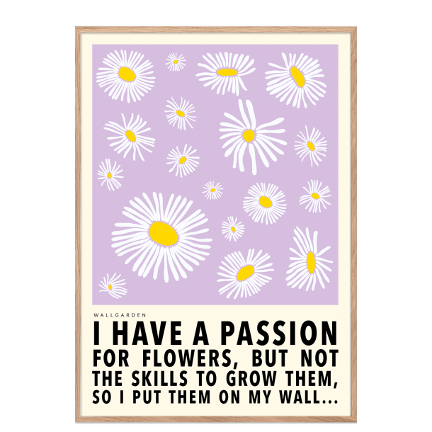 wallgarden: I have a passion. Lilla/gul