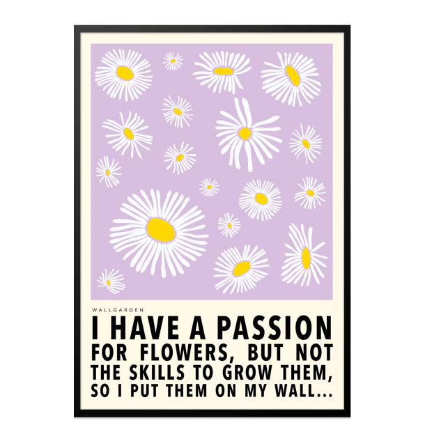 wallgarden: I have a passion. Lilla/gul