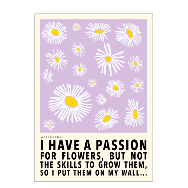 wallgarden: I have a passion. Lilla/gul